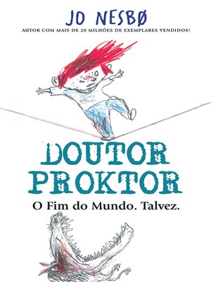 cover image of Doutor Proktor--O fim do mundo. Talvez.